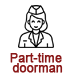 Part-time doorman